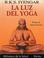 Cover of: La luz del yoga
