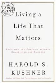 Living a life that matters by Harold S. Kushner