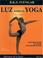 Cover of: Luz sobre el Yoga