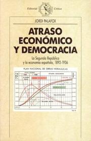 Cover of: Atraso económico y democracia by Jordi Palafox Gámir