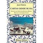 Cartas Desde Rusia (Viajes y Costumbres) by Juan Valera