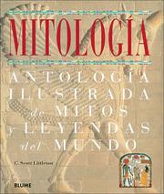 Cover of: Mitologia: Antologia ilustrada de mitos y leyendas del mundo