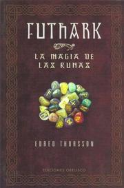 Cover of: Futhark: La Magia De Las Runas / Futhark: A Handbook of Rune Magic
