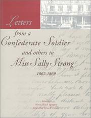 Letters from a Confederate soldier and others to Miss Sally Strong, 1862-1869 by Tom Atkins
