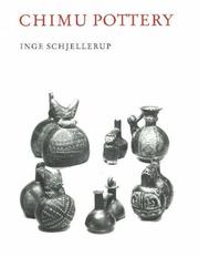 Cover of: Chimu pottery in the Department of Ethnography