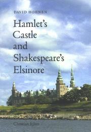 Hamlet's castle and Shakespeare's Elsinore