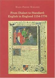 Cover of: From Dialect to Standard English in England 1154-1776: A Journey Through the History of the English Language in England And America, Volume II