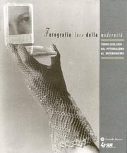 Cover of: Fotografia : luce della modernità: Torino 1920/1950 : dal pittorialismo al modernismo