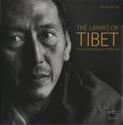 The lamas of Tibet : the ancient wisdom of Nālandā