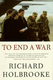 To end a war by Richard C. Holbrooke
