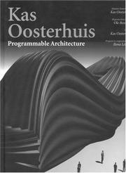 Cover of: Kas Oosterhuis: Programmable Architecture