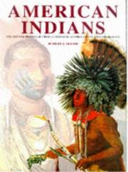 American Indians : the art and travels of Charles Bird King, George Catlin and Karl Bodmer