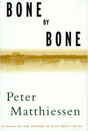 Cover of: Bone by bone: a novel