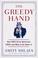 Cover of: The greedy hand