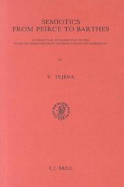 Semiotics from Peirce to Barthes by V. Tejera, Victorino Tejera