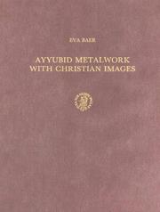 Cover of: Ayyubid Metalwork With Christian Images (Muqarnas Supplement) by Eva Baer