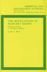 The revelations of Margery Kempe ; paramystical practices in late medieval England by John C. Hirsh