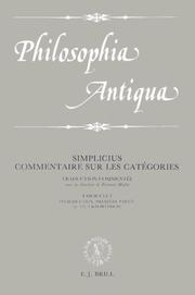 Cover of: Commentaire Sur Les Categories: Traduction Commentee Sous LA Direction De I. Hadot, Publie Advec Le Concours (Philosophia Antiqua)