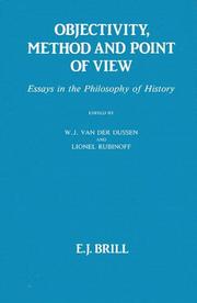 Cover of: Objectivity, method, and point of view: essays in the philosophy of history