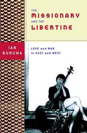 Cover of: The missionary and the libertine: love and war in East and West