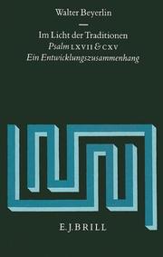 Cover of: Im Licht Der Traditionen: Psalm 67 Und 115, Ein Entwicklungszusammenhang (Supplements to Vetus Testamentum)