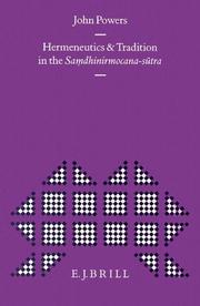 Cover of: Hermeneutics and tradition in the Saṃdhinirmocana-sūtra.