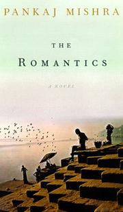Cover of: The romantics by Pankaj Mishra