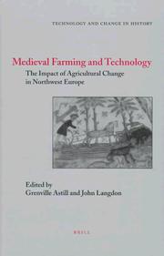 Cover of: Medieval Farming and Technology: The Impact of Agricultural Change in Northwest Europe (Technology and Change in History , No 1)