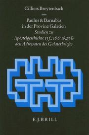Cover of: Paulus Und Barnabas in Der Provinz Galatien: Studien Zu Apostelgeschichte (Arbeiten Zur Geschichte Des Antiken Judentums Und Des Urchristentums)