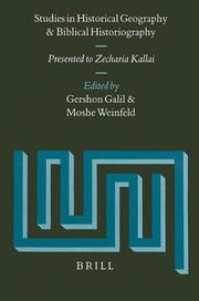 Cover of: Studies in historical geography and biblical historiography: presented to Zechariah Kallai