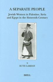 Cover of: A Separate People: Jewish Women in Palestine, Syria and Egypt in the Sixteenth Century (Brill's Series in Jewish Studies)
