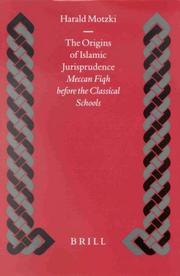 The Origins of Islamic Jurisprudence by Harald Motzki