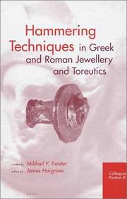 Hammering techniques in Greek and Roman jewellery and toreutics by Michail Yu Treister