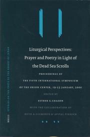Cover of: Liturgical Perspectives: Prayer and Poetry in Light of the Dead Sea Scrolls (Studies on the Texts of the Desert of Judah, 48) (Studies on the Texts of the Desert of Judah)
