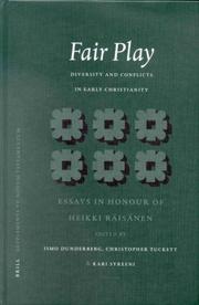 Cover of: Fair Play: Diversity and Conflicts in Early Christianity : Essays in Honour of Heikki Raisanen (Supplements to Novum Testamentum)