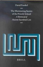 Cover of: The Murmuring Stories of the Priestly School: A Retrieval of Ancient Sacerdotal Lore (Supplements to Vetus Testamentum)