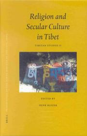 Cover of: Religion and secular culture in Tibet: Tibetan studies 2 : PIATS 2000 : Tibetan studies : proceedings of the Ninth Seminar of the International Association for Tibetan Studies, Leiden 2000