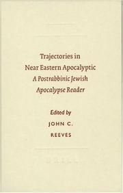 Cover of: Trajectories in Near Eastern Apocalyptic: A Postrabbinic Jewish Apocalypse Reader (Resources for Biblical Study (Brill Academic Publishers), No. 45.) (Resources ... Biblical Study (Brill Academic Publishers))