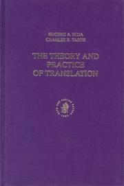 The theory and practice of translation by Eugene Albert Nida, Eugene A. Nida