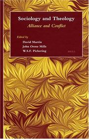 Cover of: Sociology and theology: alliance and conflict