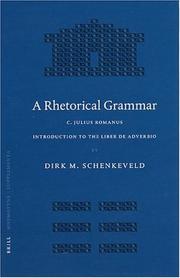 Cover of: A rhetorical grammar: C. Julius Romanus, Introduction to the Liber de adverbio : as incorporated in Charius' Ars Grammatica II.13