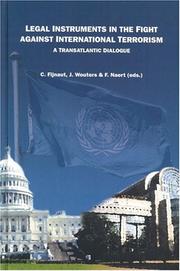 Legal instruments in the fight against international terrorism : a transatlantic dialogue