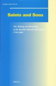 Cover of: Saints And Sons: The Making And Remaking Of The Rashidi Ahmadi Sufi Order, 1799-2000 (Social, Economic and Political Studies of the Middle East and Asia)