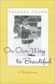 On our way to beautiful by Yolanda Young