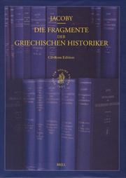 Cover of: Die Fragmente Der Griechischen Historiker Cd-rom Edition , Institutional Licence Network Version 2-5 Users