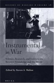 Instrumental in war : science, research, and instruments between knowledge and the world