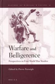 Cover of: Warfare And Belligerence: Perspectives In First World War Studies (History of Warfare, 30) (History of Warfare)