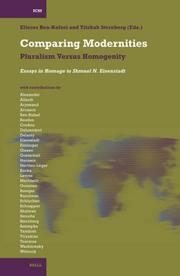 Cover of: Comparing Modernities: Pluralism Versus Homogenity. Essays in Homage to Shmuel N. Eisenstadt (International Comparative Social Studies 10) (International Comparative Social Studies)