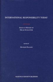 International responsibility today : essays in memory of Oscar Schachter