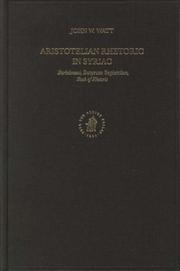 Cover of: Aristotelian Rhetoric in Syriac: Bar Hebraeus, Butyrum Sapientiae, Book of Rhetoric (Aristoteles Semitico-Latinus, Vol. 18) (Aristoteles Semitico-Latinus, V. 18)